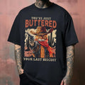 Cowboy Cat T-Shirt - Meowdy You've Just Buttered Your Last Biscuit Hoodie, Sweatshirt | RetroVerseTees.com
