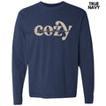 Cozy Season Long Sleeve Comfort Colors T-Shirt 'NLB' Hoodie, Sweatshirt | RetroVerseTees.com