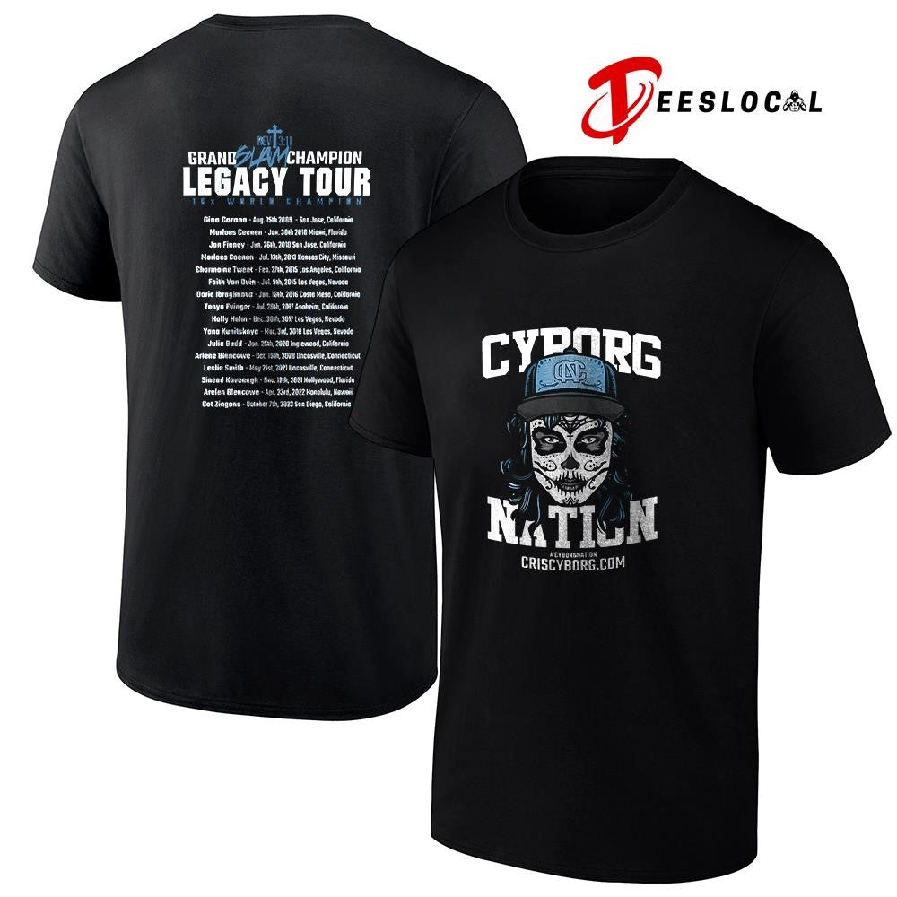 Cris Cybord Nation fight better Grand Slam champion legacy tour 16x world champion roster logo shirt