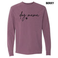 Cursive Dog Mama Long Sleeve Comfort Colors T-Shirt 'NLB' Hoodie, Sweatshirt | RetroVerseTees.com