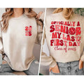 Custom Officially A Senior 2025 Shirt, Personalized Class Of 2025 Shirt, Senior Gifts, My Last First Day 2025 Shirt, Back...