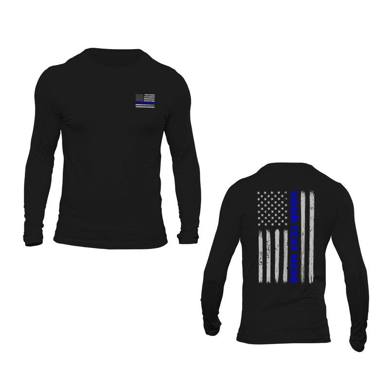 Custom Text Personalized Police Thin Blue Line Flag Long Sleeve T-Shirt Casual Classic Hoodie, Sweatshirt