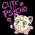 Cute But Psycho Jigvorhees