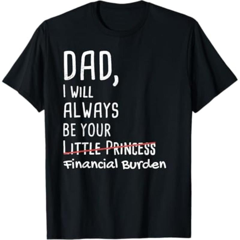 DAD, Swoosh Will Always Be Your Financial Burden Funny T-Shirt T-Shirt Graphic Menswear Hoodie, Sweatshirt