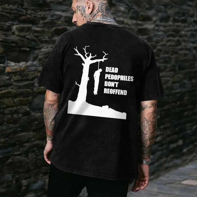 DEAD PEDOPHILES DON'T REOFFEND Print Men's T-shirt, Sweatshirt, Hoodie | RetroVerseTees.com