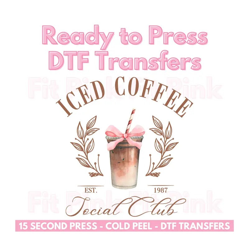 DTF Transfer Only - Iced Coffee Social Club Shirt Transfer 10"w x 10"h Hoodie, Sweatshirt | RetroVerseTees.com