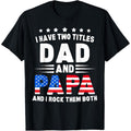 Dad & Papa | TNF & 4th July Patriotic USA Gift | Mens T-Shirt Hoodie, Sweatshirt | RetroVerseTees.com