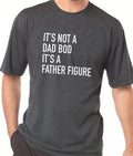 Dad Gift - It's Not a Dad Bod It's a Father Figure