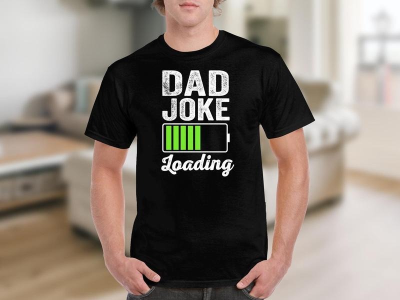 Dad Joke Loading Shirt Hoodie Sweater Funny Father's Day Gift Dad Birthday Present Humorous Shirt Comedy Tee For Dads...