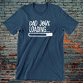 Dad Joke Loading, Funny Dad Shirt Hoodie Sweater, Gift for Dad, Dad T-Shirt, Daddy Shirt, Father's Day Gift Sweatshirt