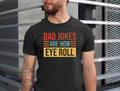 Dad Jokes Shirt Hoodie Sweater Dad Jokes Are How Eye Roll Shirt Father's Day Shirt Father's Day Gift Funny Father's...