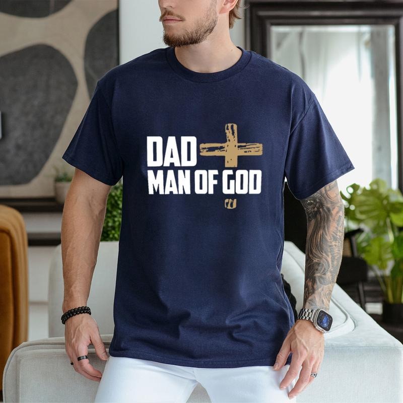 Dad Man of God Shirt Casual Style Crew Neck Short Sleeve T-Shirt Tops Trendy for Unisex, Perfect Gift Hoodie, Sweatshirt