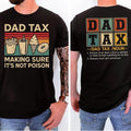 Dad Tax Making Sure It's Not Poison Shirt, Bundle Retro Dad Tax Shirt, Funny Dad Humor, Father's Day Gift, Dad Definition...