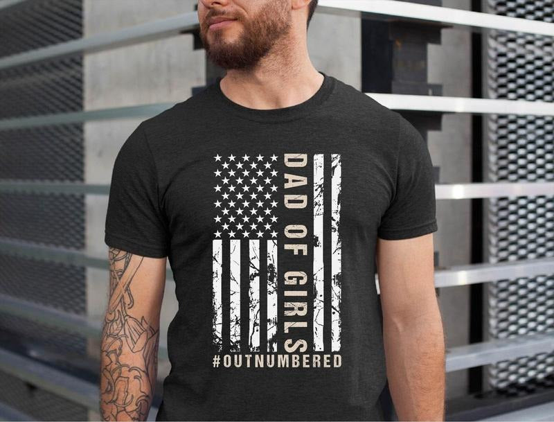 Dad of Girls #Outnumbered Tshirt, USA Flag Dad Of Girls Shirt, New Dad Shirt, Dad Shirt, Daddy Shirt, Father's Day Gift...