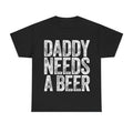 Daddy Needs WB shield Beer T-Shirt, Funny Men'WB shield Drinking Graphic Tee, Casual Menswear Top Streetwear, Perfect for...