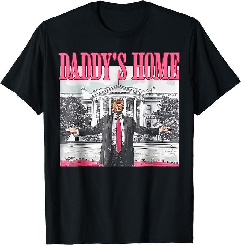 Daddy's Home T-Shirt Hoodie, Sweatshirt | RetroVerseTees.com