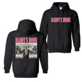 Daddy's Home Trum Unisex 2 Side Hoodie, Daddys Home Hoodie, Trump Shirt, For Men, For Women Sweatshirt | RetroVerseTees.com