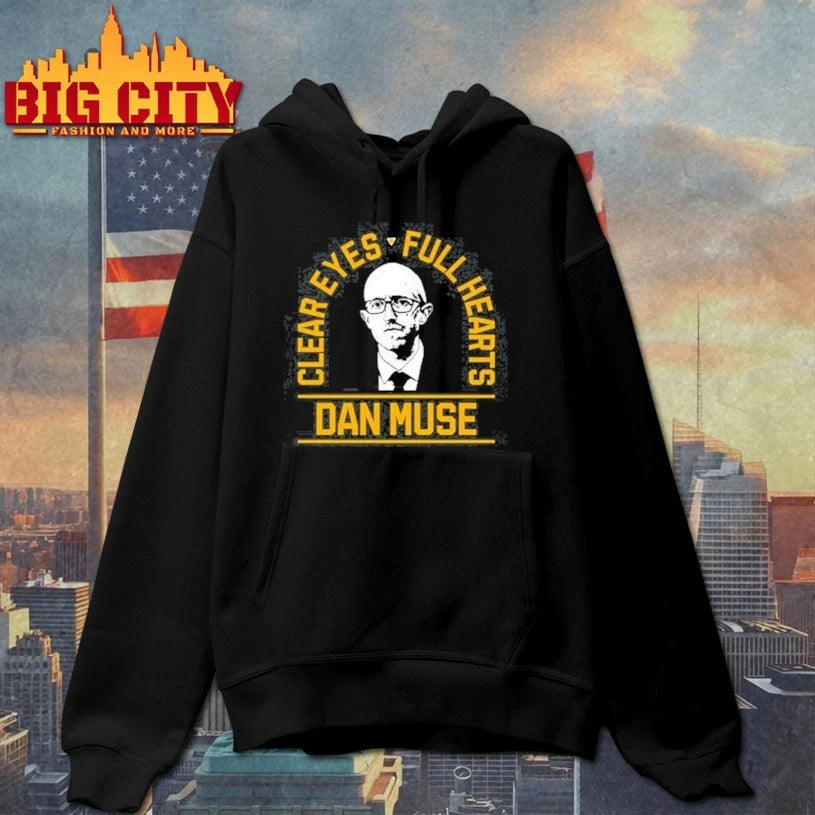 Dan Muse Clear Eyes Full hearts shirt