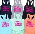 Day Drinking Weather WOMENS FIT Tank Top Casual Breathable T-Shirts, Hoodie, Sweatshirt | RetroVerseTees.com