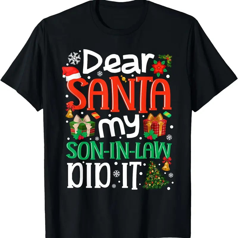 Dear Santa My Son in Law Did It Funny Family Xmas Holyday T-Shirt Hoodie, Sweatshirt | RetroVerseTees.com