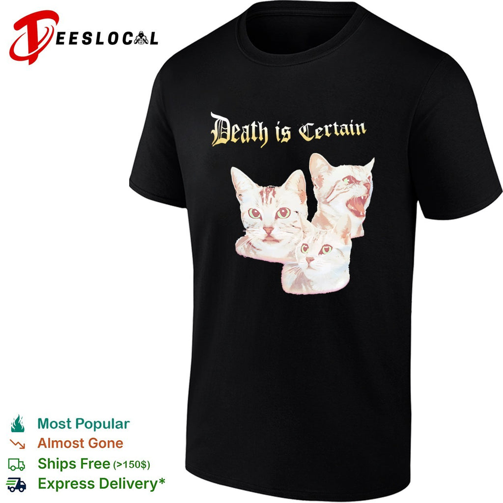 Death is Certain Cat gothic kitten shirt