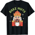 Deez Nuts Nutcracker Nut Shirt Men Women Funny Christmas Pjs T-Shirt made in usa Hoodie, Sweatshirt | RetroVerseTees.com