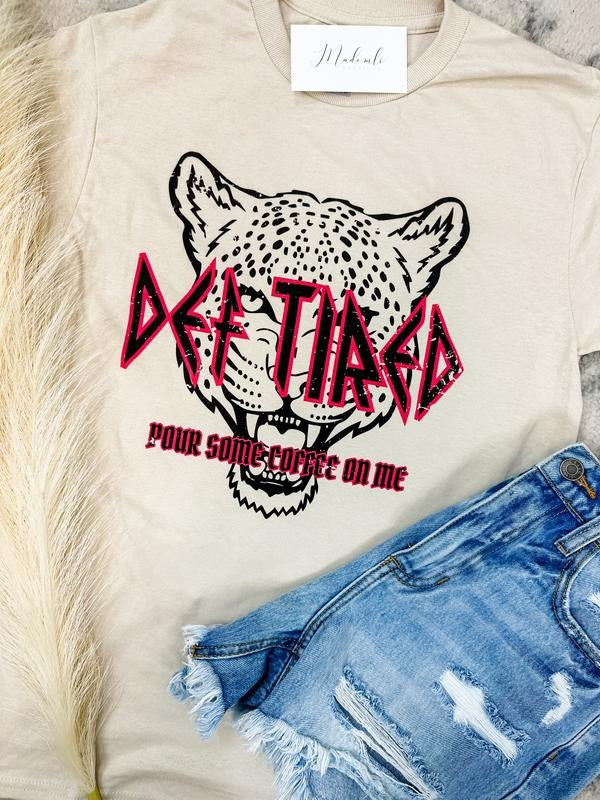 Def Tired Graphic Tee Hoodie, Sweatshirt | RetroVerseTees.com