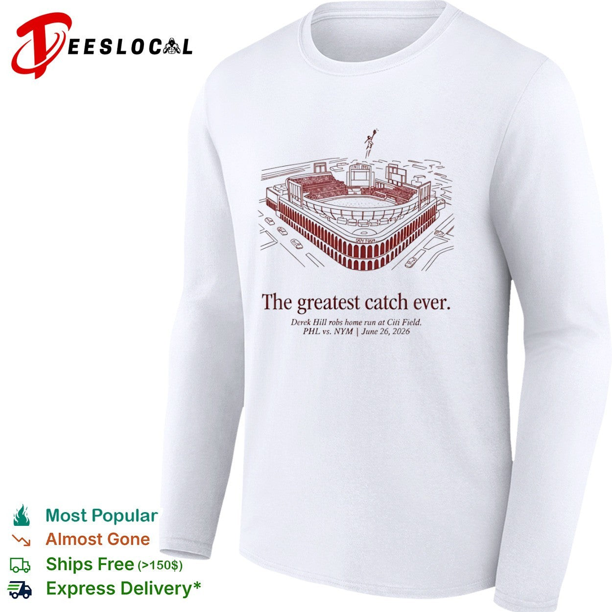 Derek Hill The Greatest Catch Ever PHL vs NYM Citi Field June 26 2026 shirt