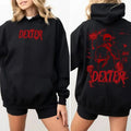 Dexter He's Got A Way With Murder Sweatshirt, Dexter Morgan Shirt 2 Sides, Unisex T Shirt Hoodie, Unisex Sweater Pullover...