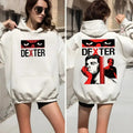 Dexter Sweatshirt, Dexter Morgan Hoodie, Merch Gift For Women And Man Unisex Shirt, Rock Style Bootleg Tee, Unisex...