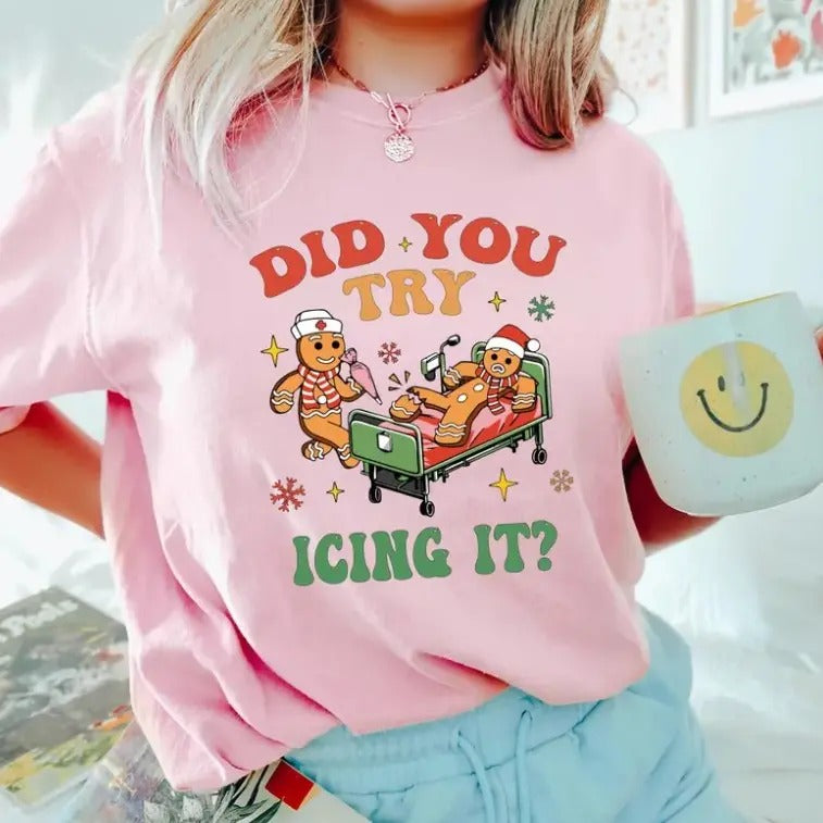 Did You Try Icing It Shirt, School Nurse Christmas T-Shirt, Funny Tee Hoodie, Sweatshirt | RetroVerseTees.com