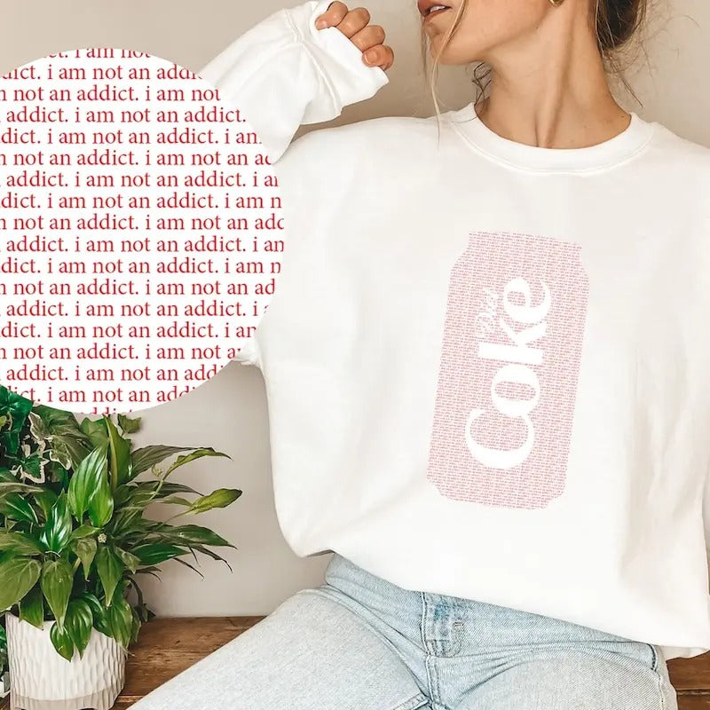 Diet Coke "I Am Not an Addict" Crewneck | Diet Coke Lover Sweatshirt - Unisex Style - Funny Design -  Funny Sweatshirt...