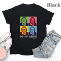 Do It Lady Chit T-Shirt, Pop Art Unisex Shirt, Fun Retro Do It Lady Chit T-Shirt, Creative Everyday Wear, Gift For Fan,...