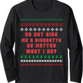 Do Not Give Me Cigarette No Matter What I Say Ugly Christmas Long Sleeve T-Shirt Hoodie, Sweatshirt | RetroVerseTees.com