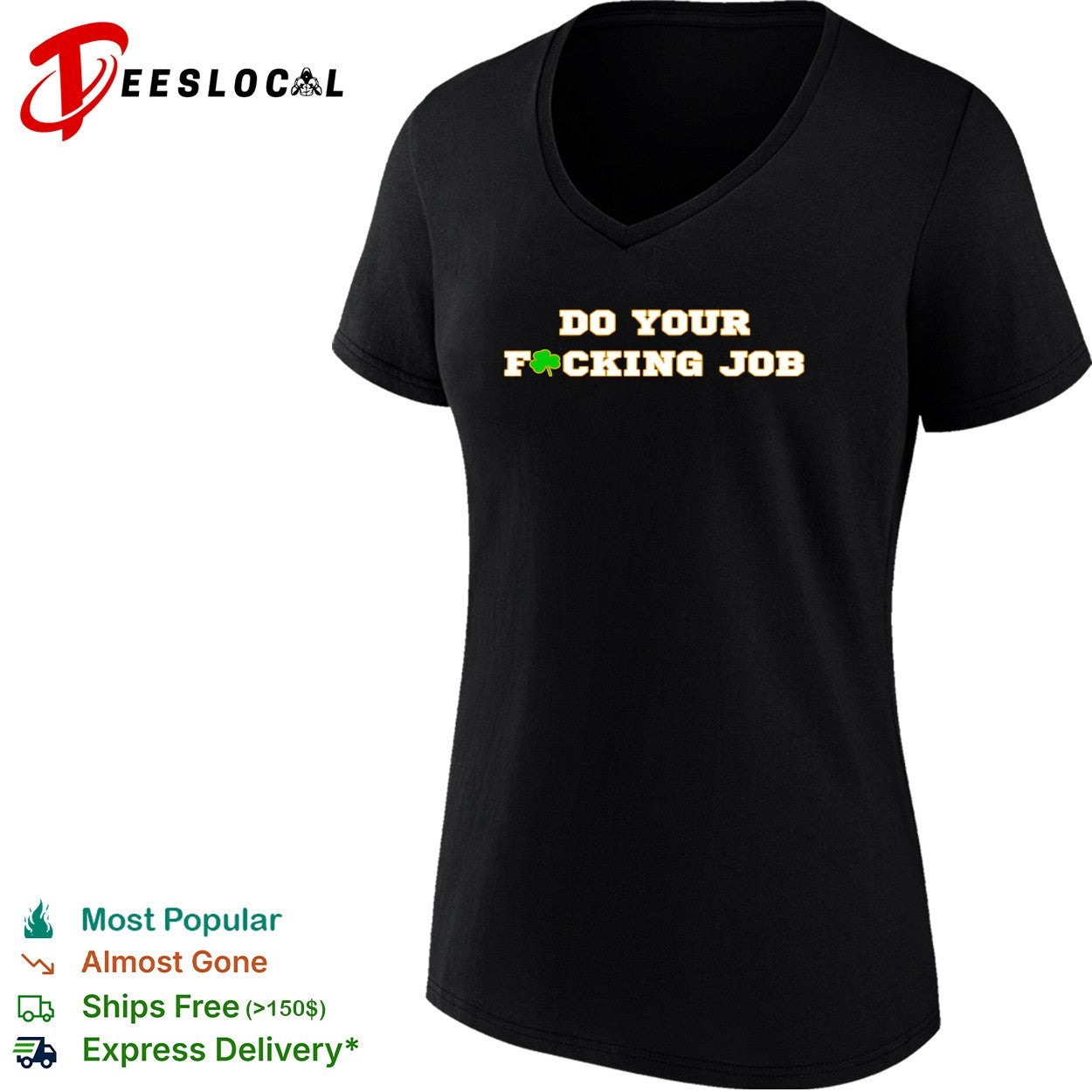 Do your fucking job shamrock shirt