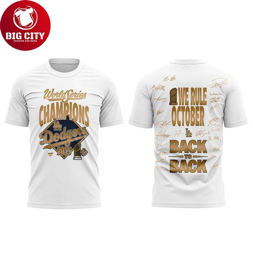Dodgers Back-to-Back 2025 World Series Champions Two Sided Shirt
