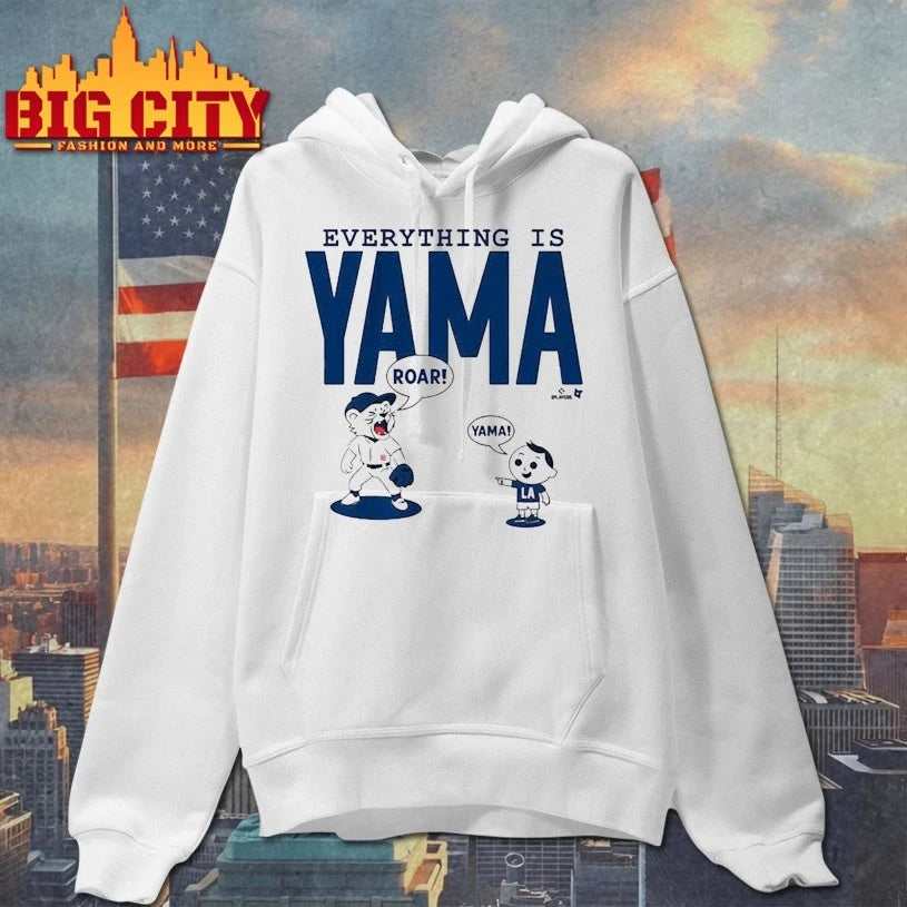 Dodgers Yoshinobu Yamamoto Everything Is Yama shirt