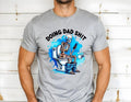 Doing Dad Shit T-Shirt, TNF'WB shield Day Gift, TNF Birthday Gift, New Dad T-Shirt, Gift for Dad Hoodie, Sweatshirt