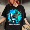Doing Mom Sh1t Shirt, Doing Mom Shirt, Funny Skeleton Toi.let Shirt, Mom Skeleton Shirt, Sarcastic Mom Shirt Hoodie,...