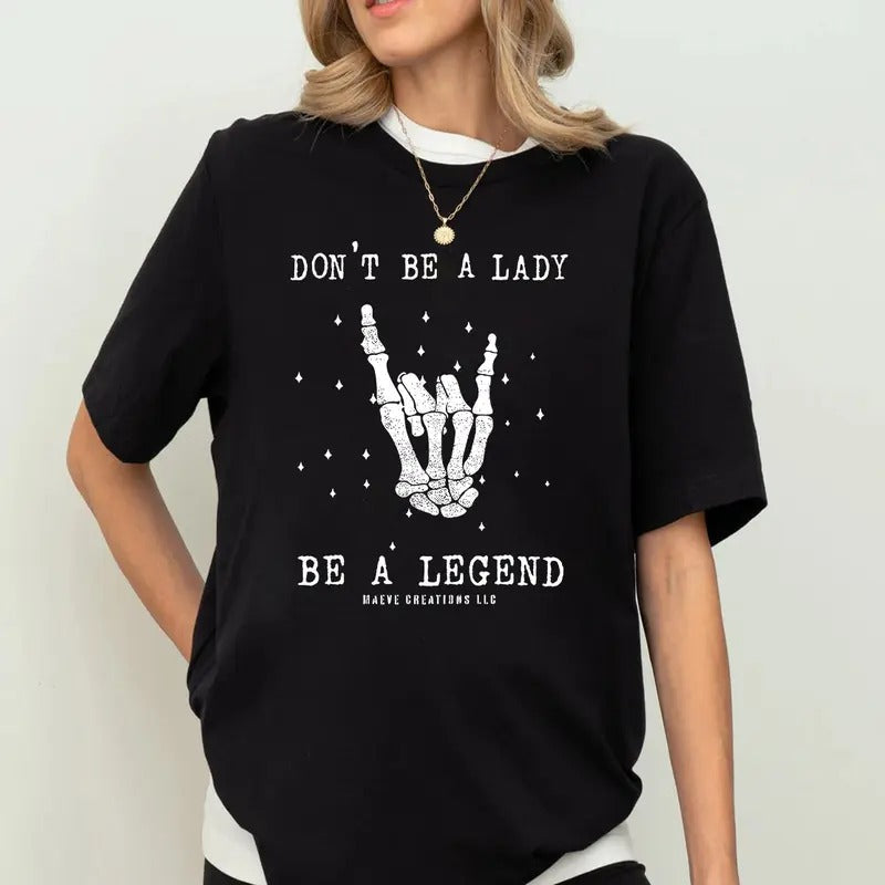 Don't Be A Lady Be A Legend Shirt Sweatshirt Hoodie, Stevie Nicks Shirt, Gift For Her, Gift For Fan | RetroVerseTees.com