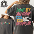 Don't Let Anyone Make You Disappear Comfort Colors Shirt, Womenswear Fabric T-Shirt Hoodie, Sweatshirt | RetroVerseTees.com