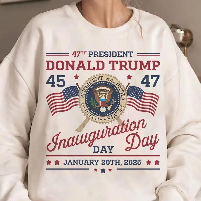 Donald Trump Inauguration Day 2025  Sweatshirt, 47th US President Inauguration Sweatshirt T-Shirts, Hoodie