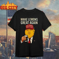 Donald Trump Make American Great Again parody Make Lemons Great Again shirt