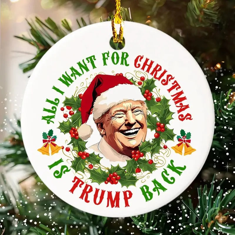 Donald Trump Santa All I Want For Christmas Ornament T-Shirts, Hoodie, Sweatshirt | RetroVerseTees.com