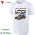Don’t Make Me Come Back There Retro Station Wagon shirt