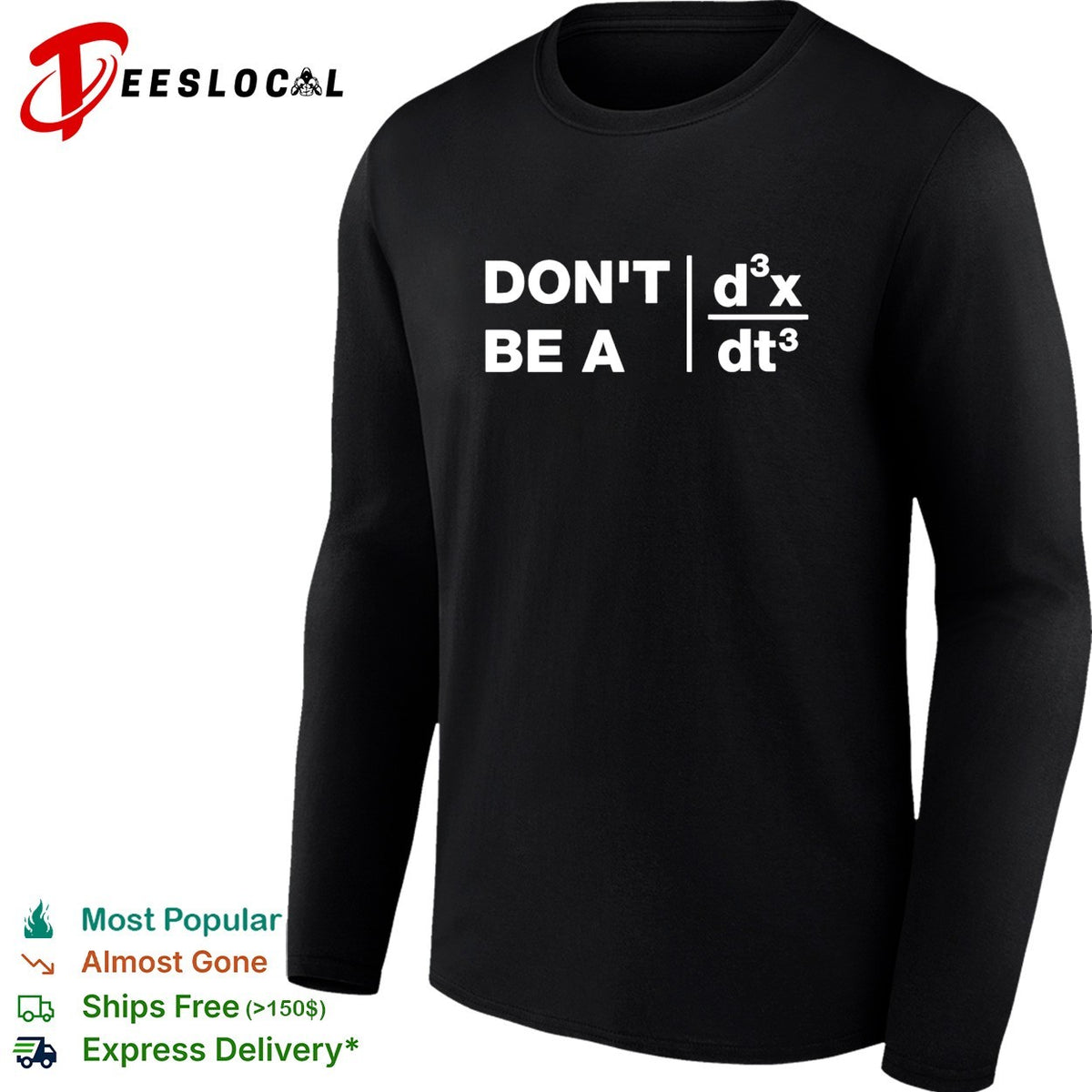Don’t be a jerk calculus third derivative shirt