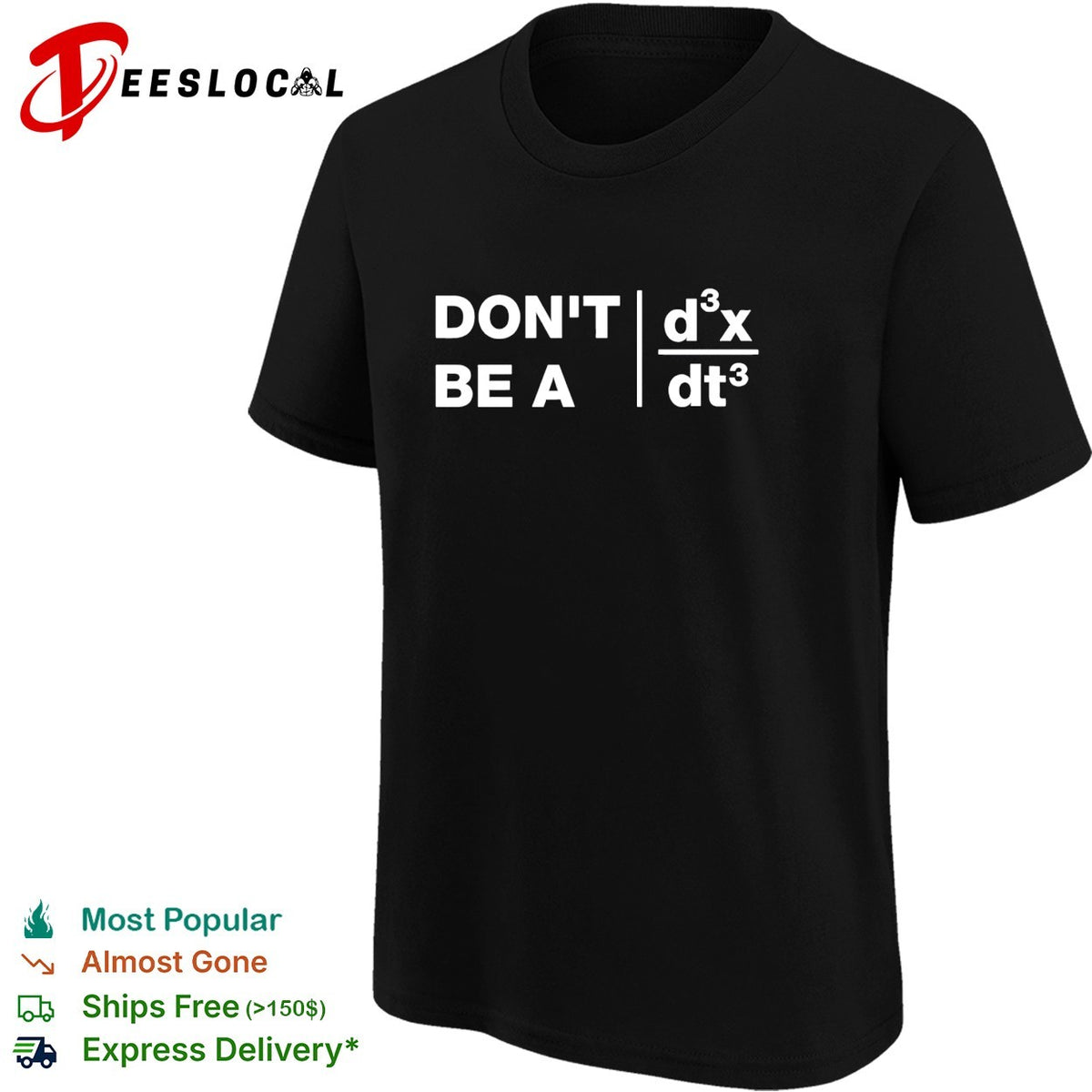 Don’t be a jerk calculus third derivative shirt