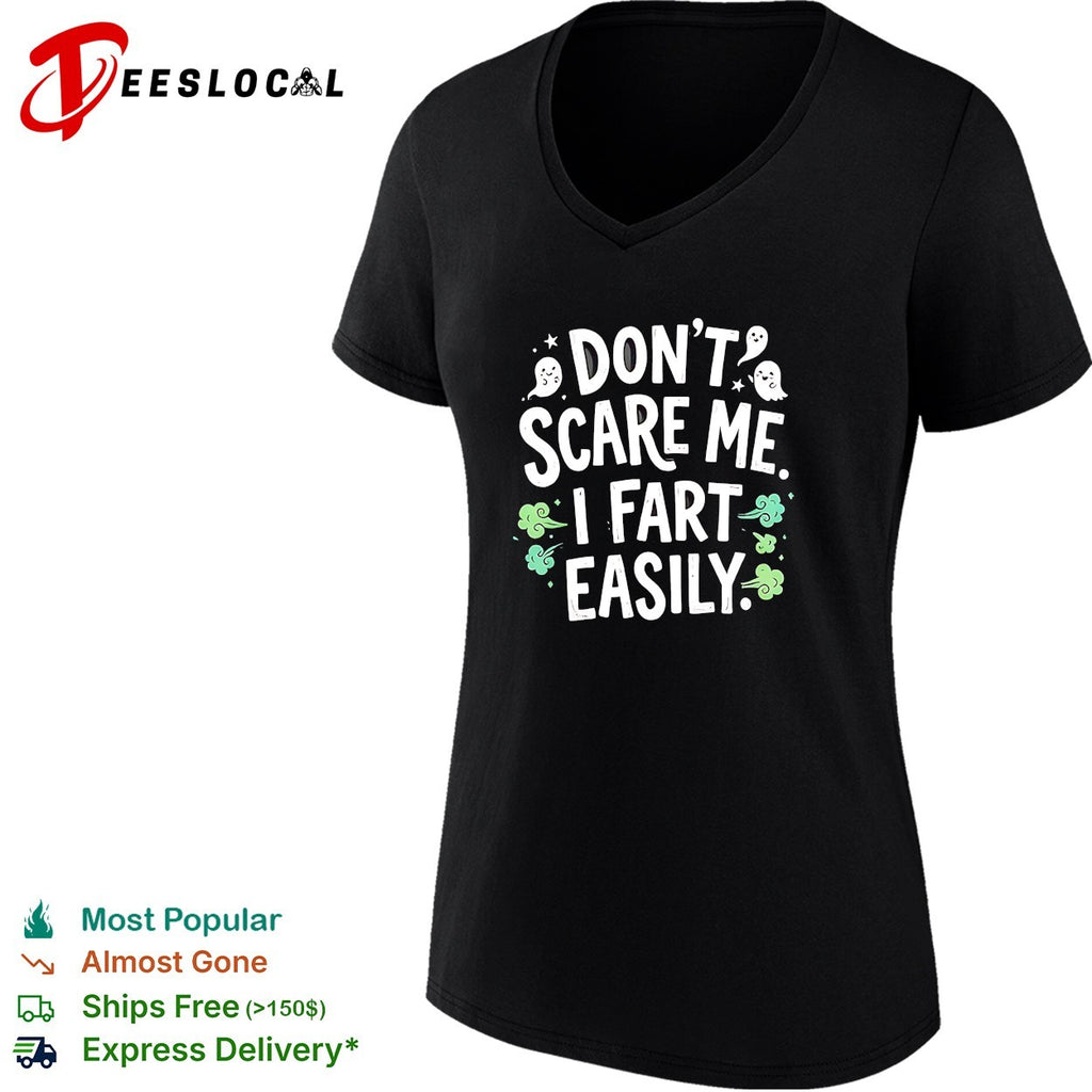 Don’t scare me I fart easily ghost shirt