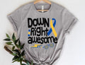 Down Syndrome Awareness Shirt 321 Shirt Down Right Awesome Tshirt World Down Syndrome Day Shirt Sped Teacher Down...