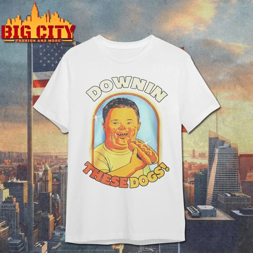 Downin These Hot Dogs Down Syndrome shirt